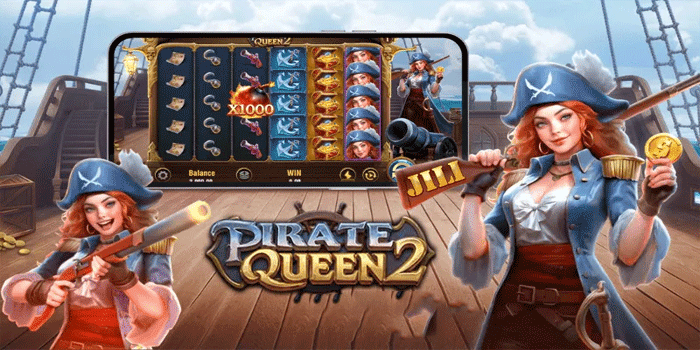 Rahasia Jitu Slot Pirate Queen 2 Bagi Pemula